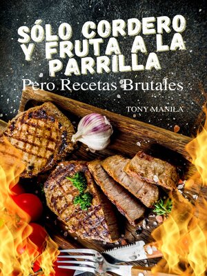 cover image of Sólo Cordero Y Fruta a La Parrilla